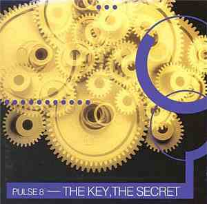 Various - Pulse 8 Presents The Key, The Secret