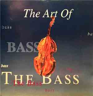 Various - The Art Of The Bass