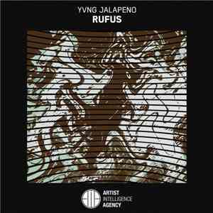 Yvng Jalapeno - Rufus