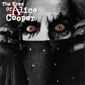 Alice Cooper  - The Eyes Of Alice Cooper