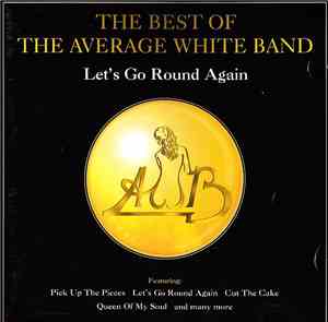 Average White Band - The Best Of The Average White Band - Let's Go Round Ag ...