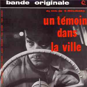 Barney Wilen - Un Témoin Dans La Ville (Original Motion Picture Soundtrack)