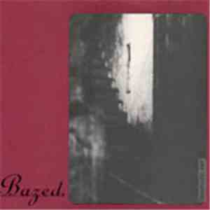 Bazed - Bazed