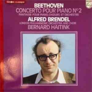 Beethoven - Alfred Brendel - Concerto Pour Piano No 2, Fantaisie Pour Piano ...