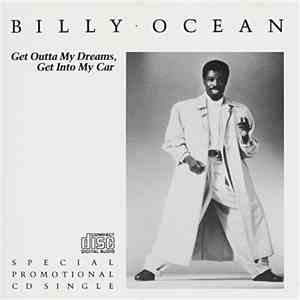 Billy Ocean - Get Outta My Dreams, Get Into My Car