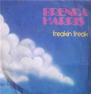 Brenda Harris - Freakin Freak