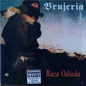 Brujeria - Raza Odiada