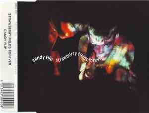 Candy Flip - Strawberry Fields Forever
