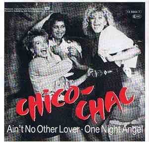 Chico-Chac - Ain't No Other Lover