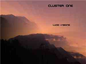Cluster One - Lucid Visions