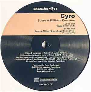 Cyro - Score A Million / Pressure