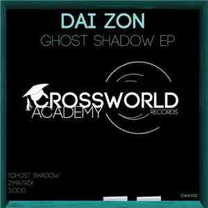 Dai Zon - Ghost Shadow EP