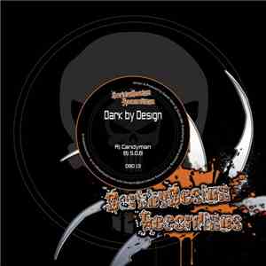 Dark By Design - Candyman / S.O.B.