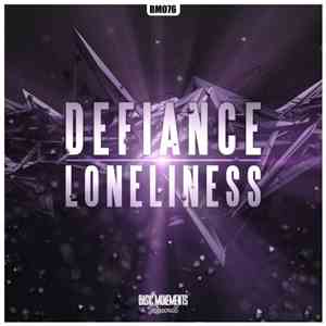 Defiance  - Loneliness