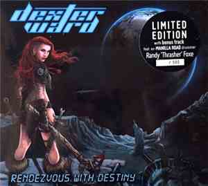 Dexter Ward - Rendezvous With Destiny