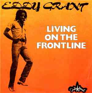 Eddy Grant - Living On The Frontline