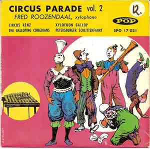 Fred Roozendaal & The Troubadours  - Circus Parade Vol. 2