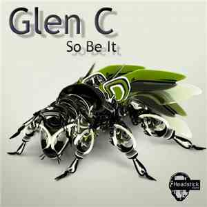 Glen C - So Be It