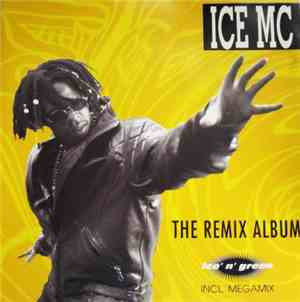 ICE MC - Ice' n' Green - The Remix Album