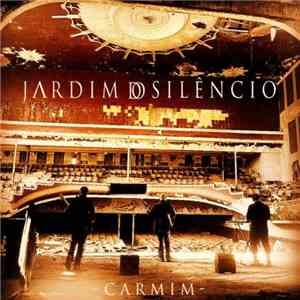 Jardim Do Silêncio - Carmim
