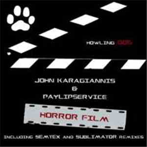 John Karagiannis & PayLipService - Horror Film