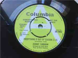 Johnny Farnham - Everything Is Out Of Season / It's Up To You