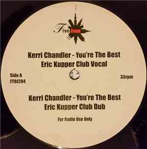 Kerri Chandler / Octavia - You're The Best / Strength