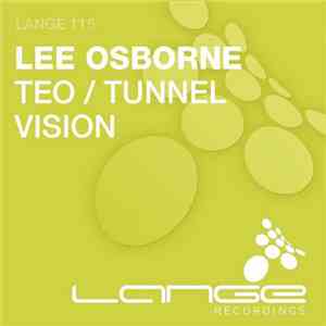 Lee Osborne - TEO / Tunnel Vision