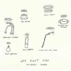 Les Savy Fav - Accidental Deaths