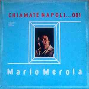 Mario Merola - Chiamate Napoli ... 081 E Altre Musiche Dai Films Di Mario M ...