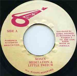 Meditation & Little Twitch - Moses