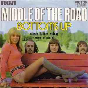 Middle Of The Road - Bottoms Up