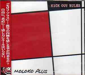Moloko Plus  - Kick Out Rules