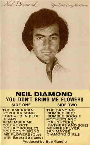 Neil Diamond - You Don't Bring Me Flowers
