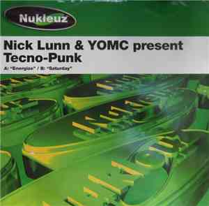 Nick Lunn & YOMC Present Tecno-Punk - Energize / Saturday