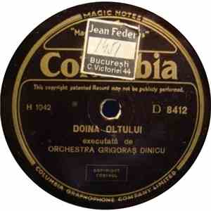 Orchestra Grigoraș Dinicu - Doina Oltului / Ciocărlia
