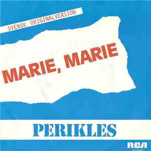Perikles - Marie, Marie