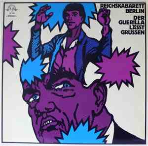 Reichskabarett Berlin - Der Guerilla Lässt Grüssen