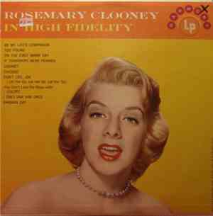 Rosemary Clooney - Rosemary Clooney In High Fidelity