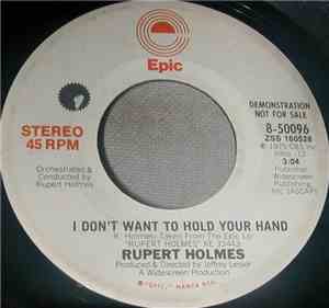 Rupert Holmes - I Don't Want To Hold Your Hand