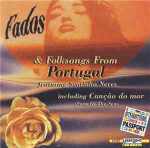 Santinho Neves - Fados & Folksongs From Portugal
