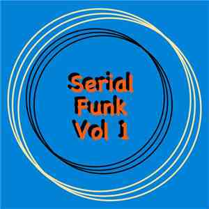 Serial Funk - Serial Funk Vol. 1