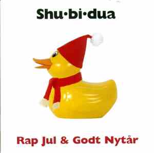 Shu-Bi-Dua - Rap Jul & Godt Nytår