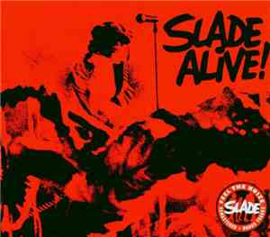 Slade - Slade Alive!