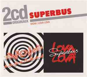 Superbus - Wow / Lova Lova