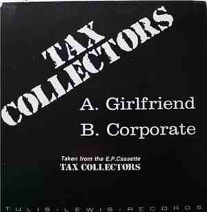 Tax Collectors - Girlfriend