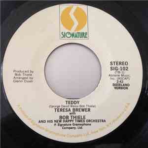 Teresa Brewer With Bob Thiele And His New Happy Times Orchestra - Teddy