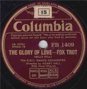 The B.B.C. Dance Orchestra - The Glory Of Love / Somewhere At Sea