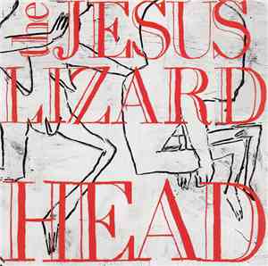 The Jesus Lizard - Head/Pure