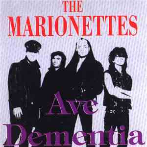 The Marionettes - Ave Dementia